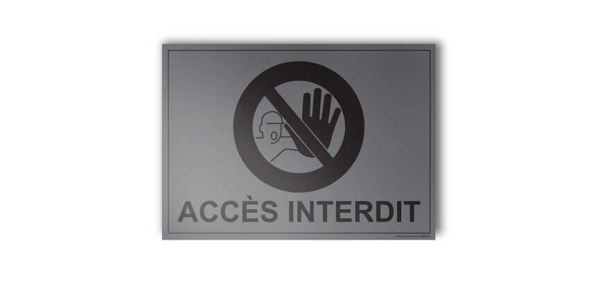 Plaque gravée - ACCES INTERDIT