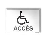 Plaque gravée Accès avec Picto PMR