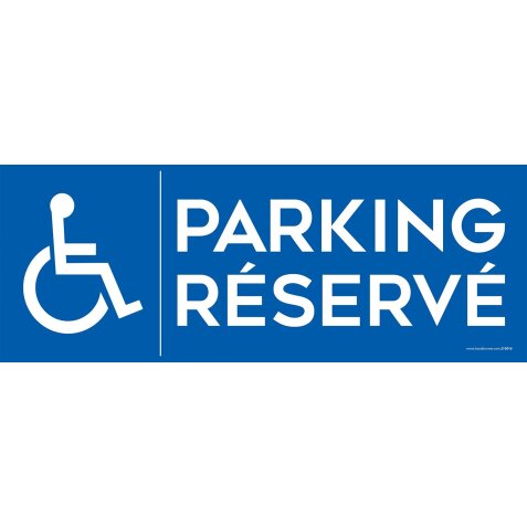 Panneau Parking Réservé avec pictogramme - Handicapé