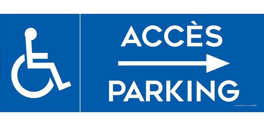 Panneau Parking Accès flèche droite + Picto PMR  - 350 x 125