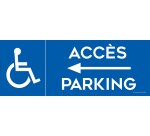 Panneau Parking Accès flèche gauche parking logo PMR - Dibond - 2 formats