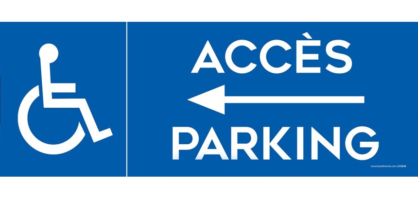 Panneau Parking Accès flèche gauche parking logo PMR - Dibond - 2 formats