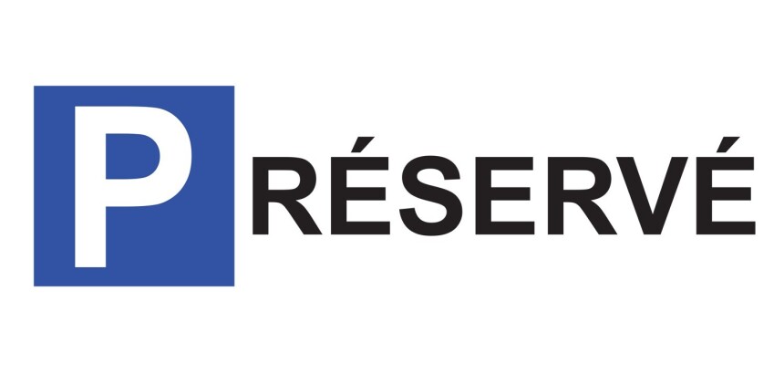 Panneau Parking P Réservé - en Alu