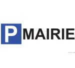 Panneau Parking en aluminium - P MAIRIE