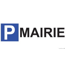 Panneau de parking en aluminium - P MAIRIE