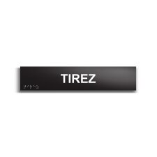 Tirez - Plaque de porte en braille et relief - 25 x 5cm