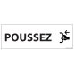 Signalisation d'information - POUSSEZ - 210 x 75 mm