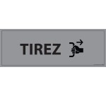Panneau TIREZ - 210 x 75 mm