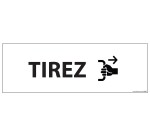 Panneau TIREZ - 210 x 75 mm