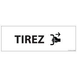 Signalisation d'information - TIREZ - 210 x 75 mm