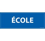 Panneau ECOLE - fond bleu 210 x 75 mm