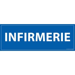 Signalétique information - INFIRMERIE - fond bleu 210 x 75 mm