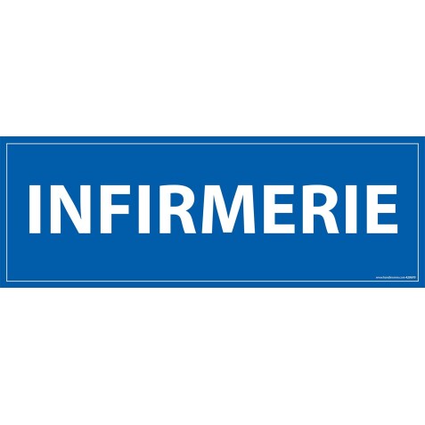 Signalétique information - INFIRMERIE - fond bleu 210 x 75 mm