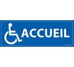 Panneau ACCUEIL + symbole PMR