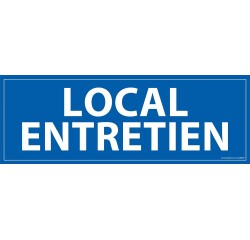 Panneau LOCAL ENTRETIEN - fond bleu 210 x 75 mm