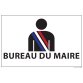 Panneau BUREAU DU MAIRE+ symbole - fond blanc 300 x 200 mm