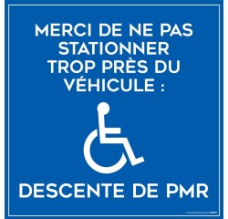 Plaque magnétique - Ne pas stationner trop près, descente de PMR