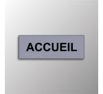 Plaque en relief et braille ACCUEIL