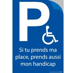 Lot de 20 Autocollants Si tu prends ma place, prends aussi mon handicap
