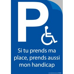 Lot de 20 Autocollants Si tu prends ma place, prends aussi mon handicap