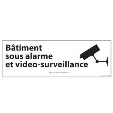 Panneau d'information  Bâtiment sous alarme et vidéo-surveillance