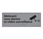 Panneau Bâtiment sous alarme et vidéo-surveillance