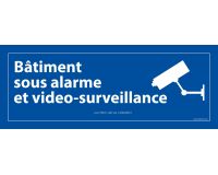 Panneau Bâtiment sous alarme et vidéo-surveillance