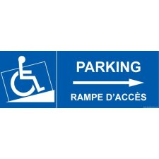 Panneau Parking avec rampe d'accès - Flèche droite