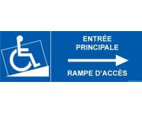 Panneau Entrée principale avec rampe d'accès - vers droite