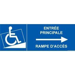 Panneau Entrée principale avec rampe d'accès - vers droite