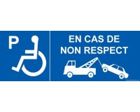 Panneau Parking PMR - Fourrière En cas de non respect