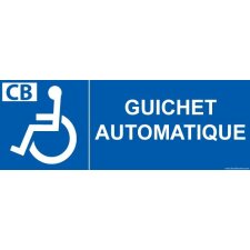 Signalisation - Guichet automatique - pour PMR