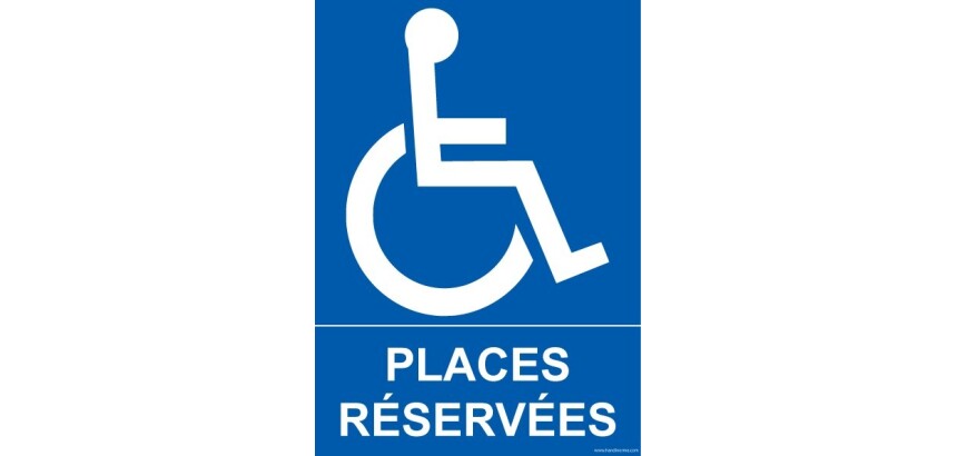 Panneau places réservées PMR - Parking