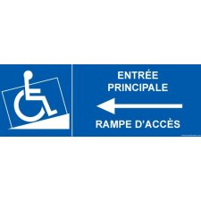 Panneau Entrée principale avec rampe d'accès - vers droite