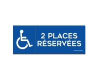 Signalisation - 2 Places réservées - Handicapé