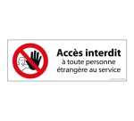 Panneau interdiction - Interdit personne étrangère au service