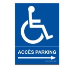 Panneau Accès parking Fléche droite + picto Handicapé Type:Flèche droite -