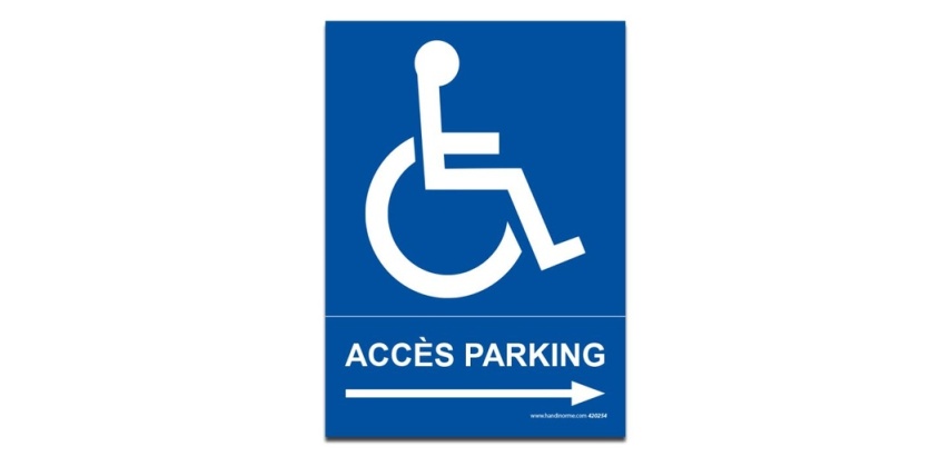 Panneau Accès parking Fléche droite + picto Handicapé Type:Flèche droite -