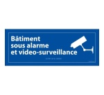 Panneau d'information  Bâtiment sous alarme et vidéo-surveillance