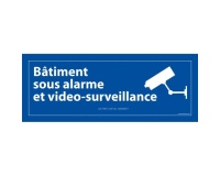 Panneau d'information  Bâtiment sous alarme et vidéo-surveillance