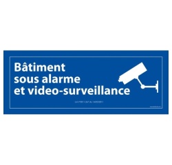 Panneau d'information  Bâtiment sous alarme et vidéo-surveillance
