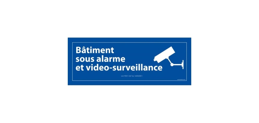 Panneau d'information  Bâtiment sous alarme et vidéo-surveillance