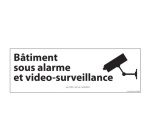 Panneau d'information  Bâtiment sous alarme et vidéo-surveillance