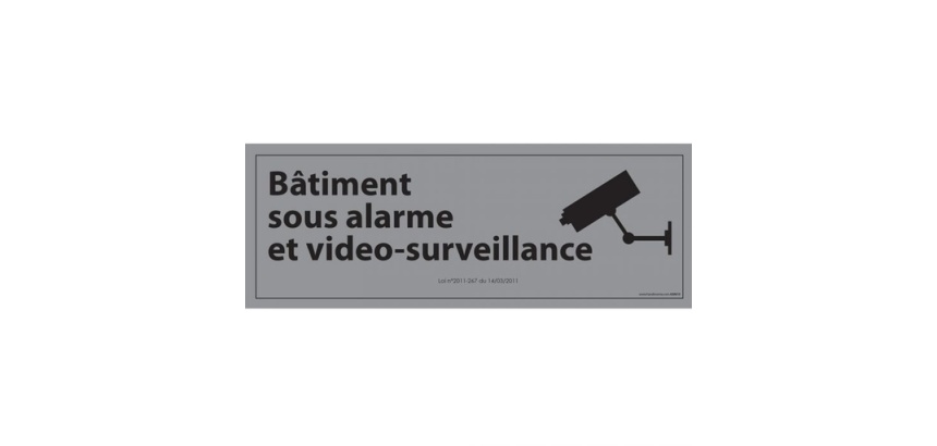 Panneau d'information  Bâtiment sous alarme et vidéo-surveillance