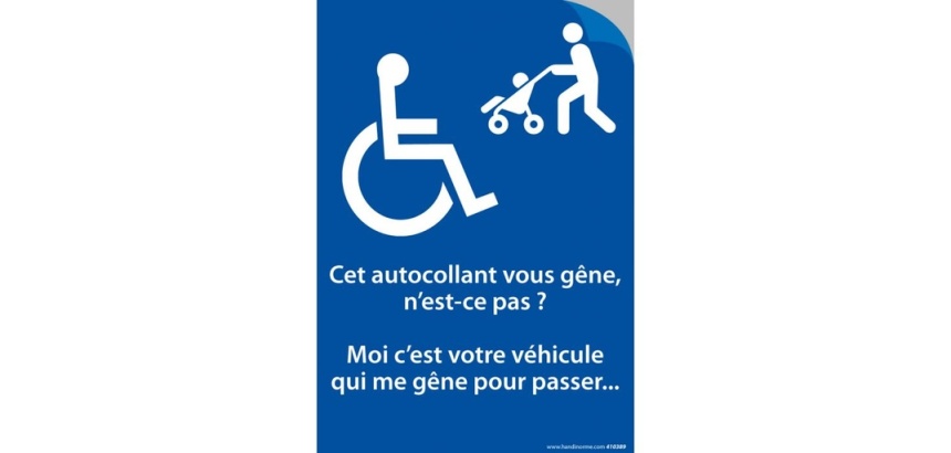 Autocollant - Cet autocollant vous gêne, n'est-ce pas? Moi, c'est votre véhicule qui me gêne pour passer...