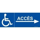Signalisation - Accès aux personnes handicapées et à mobilité réduite  (350 x 125mm, PVC)
