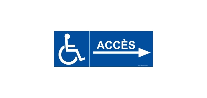 Signalisation - Accès aux personnes handicapées et à mobilité réduite  (350 x 125mm, PVC)