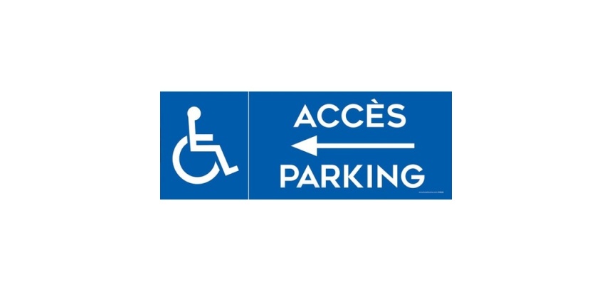 Panneau Parking Accès flèche gauche parking logo PMR - Dibond - 2 formats