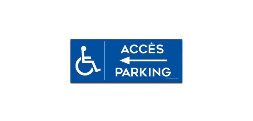 Panneau Accès parking fléché avec picto PMR