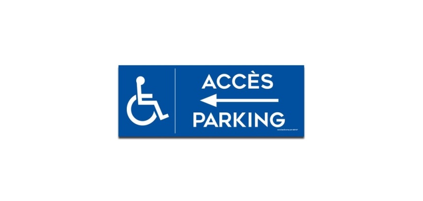 Panneau Accès parking fléché avec picto PMR